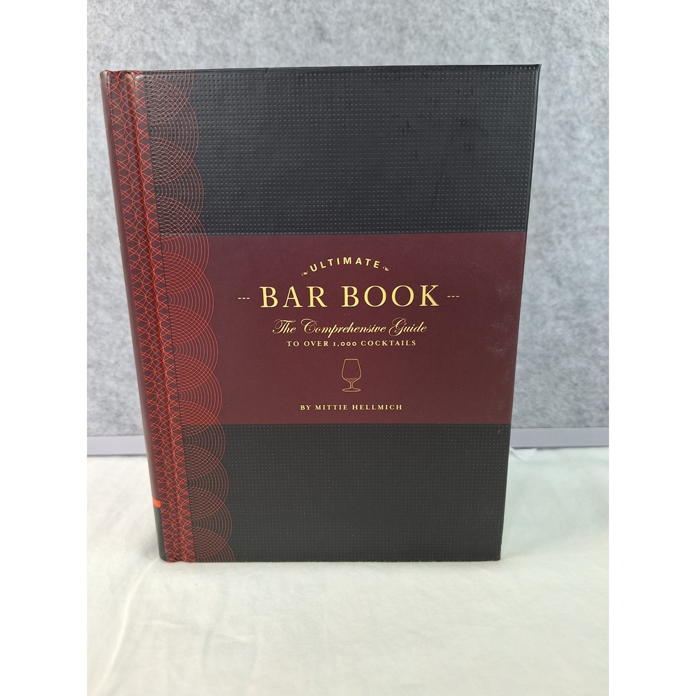 The Ultimate Bar Book Mittie Hellmich Comprehensive Cocktail Guide Hardcover